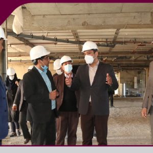 آغاز بازدید های دوره ای رئیس سازمان از پروژه های بزرگ ساختمانی استان